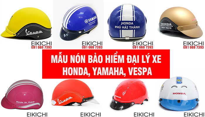 Mẫu nón bảo hiểm đại lý xe Honda, Yamaha, Vespa